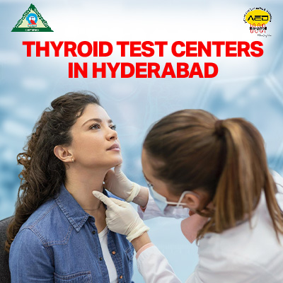 Thyroid Test Centers in Hyderabad